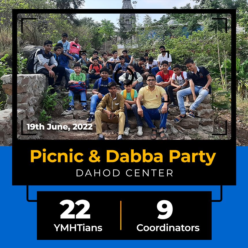 19 JUNE | YMHT DAHOD | PICNIC DARSHAN & DABBA PARTY