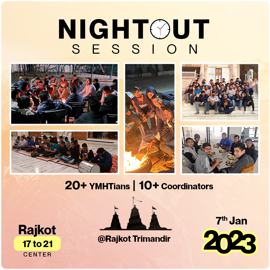 07-Jan-2023 | Rajkot 17-21 YMHT | Night out at Trimandir